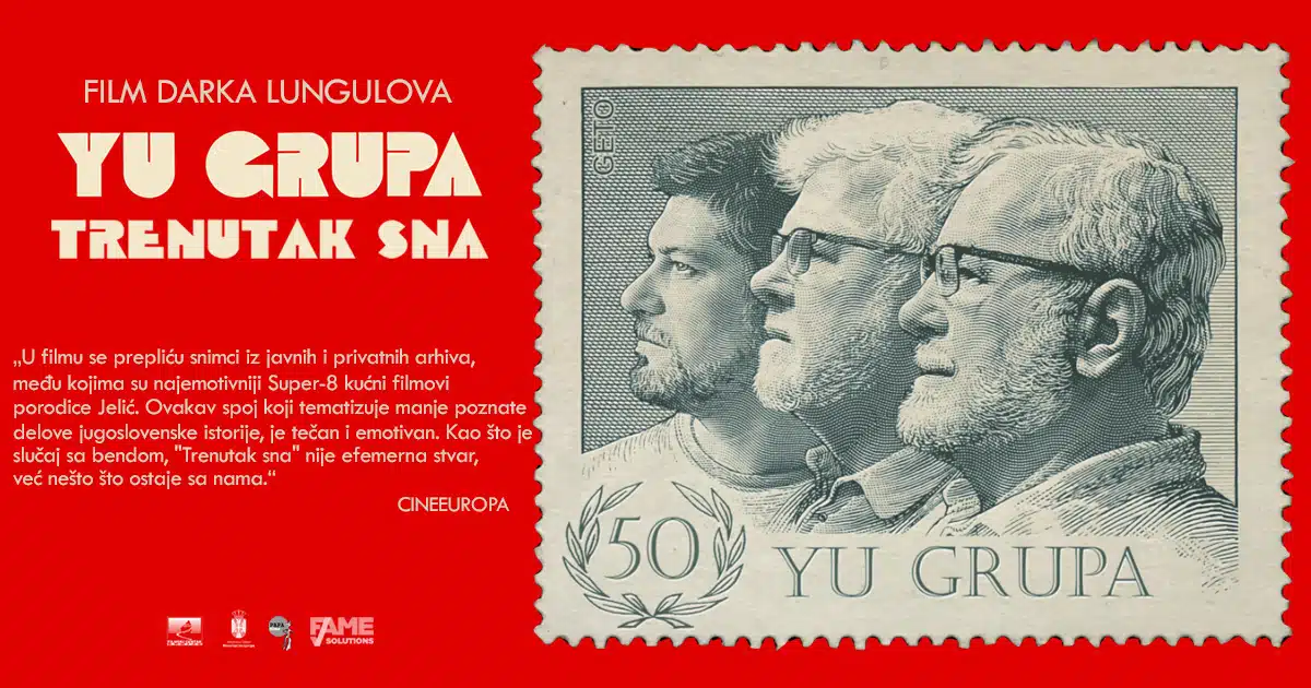 Posebni gosti i razgovori nakon projekcije filma “Yu Grupa – Trenutak sna” Darka Lungulova
