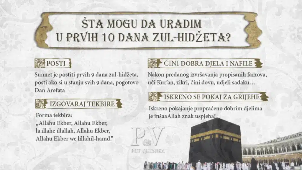 Početak zul-hidždžeta: Šta to znači i kako se preporučuje postupati u tim danima?
