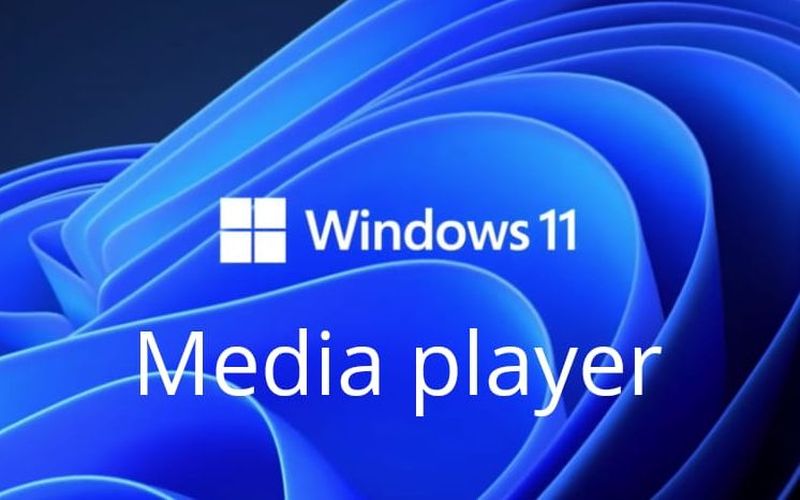 windows 11 media player