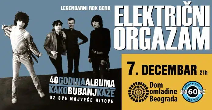 Električni orgazam nastupa u Domu omladine Beograda 07.12.