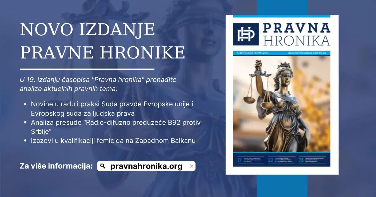 Zaštita slobode medija prema evropskim standardima u fokusu novog izdanja časopisa “Pravna hronika” – Poslovne novine