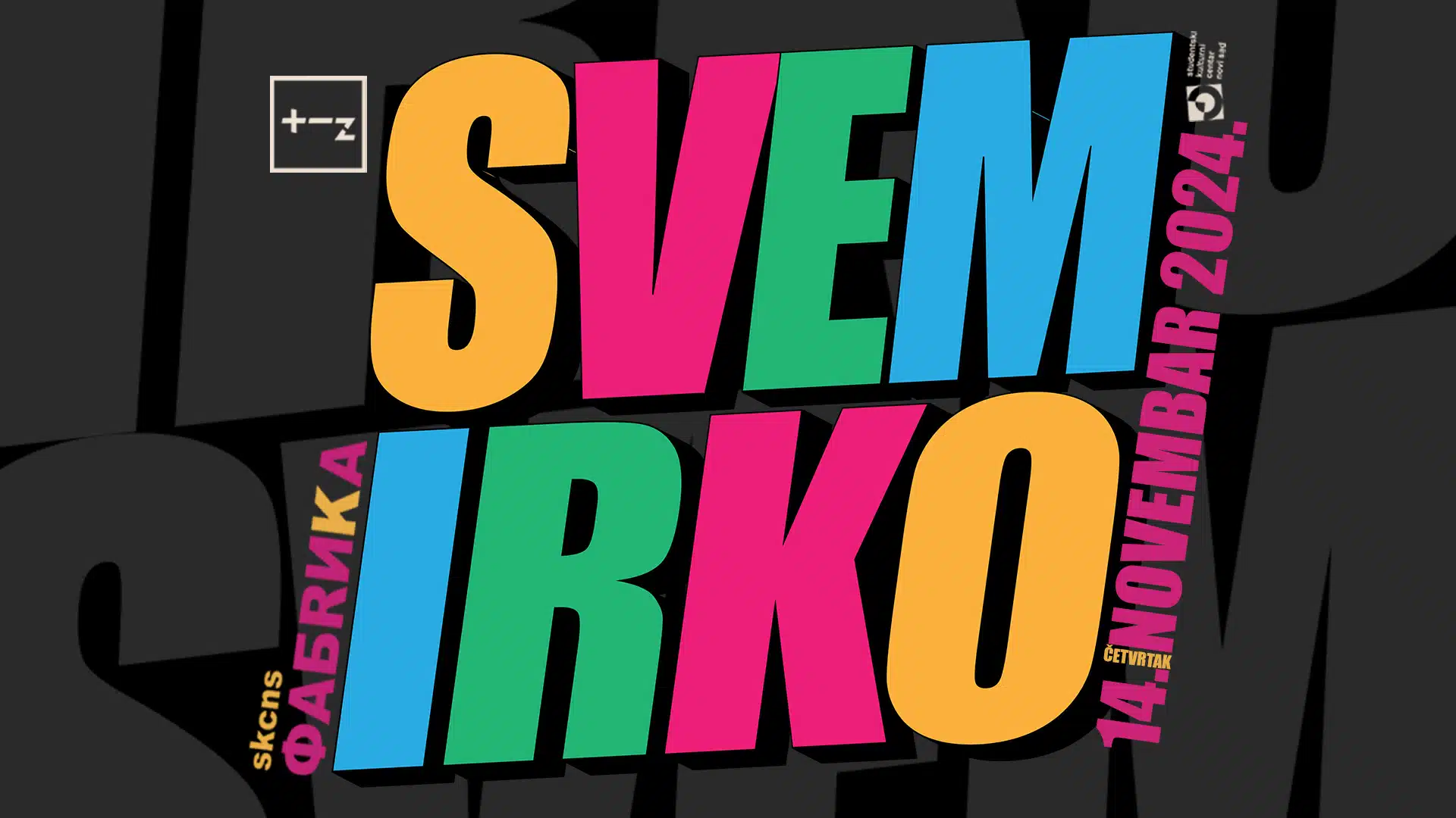 Svemirko // SKCNS Fabrika // 14.11.