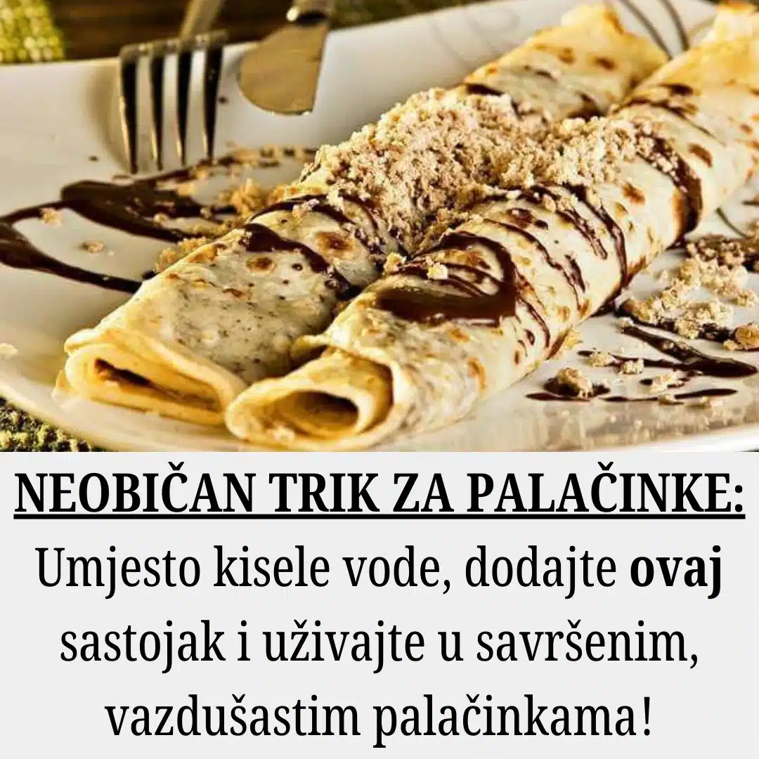 NEOBIČAN TRIK ZA PALAČINKE: Umjesto kisele vode, dodajte ovaj sastojak i uživajte u savršenim, vazdušastim palačinkama!
