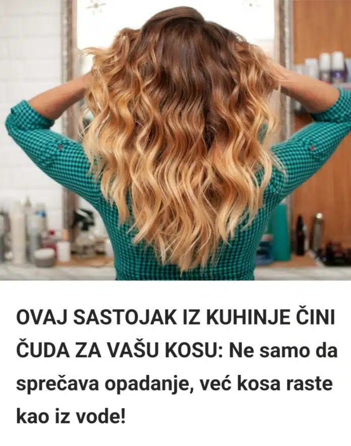 Evo koji sastojak iz kuhinje čini čuda za vašu kosu