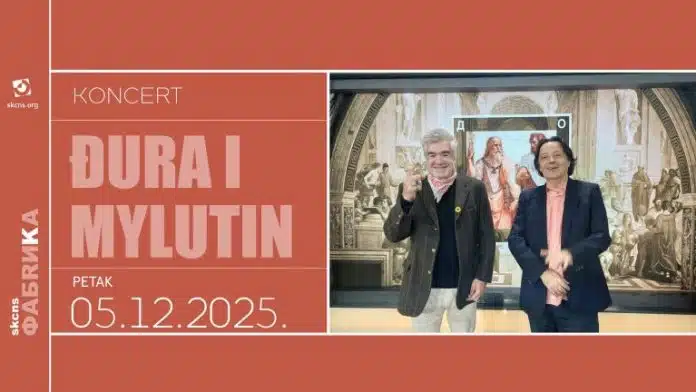 Đura i Mylutin // SKCNS Fabrika // 05.12.