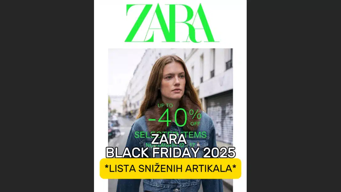 Otkrili smo način kako vidjeti popis artikala koji će biti sniženi do 40 posto! Čekaj spremna Zara Black Friday