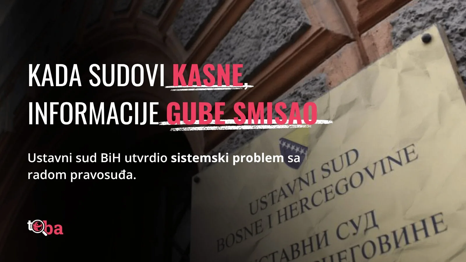 Kada sudovi kasne, informacije gube smisao: Ustavni sud BiH utvrdio sistemski problem sa radom pravosuđa 